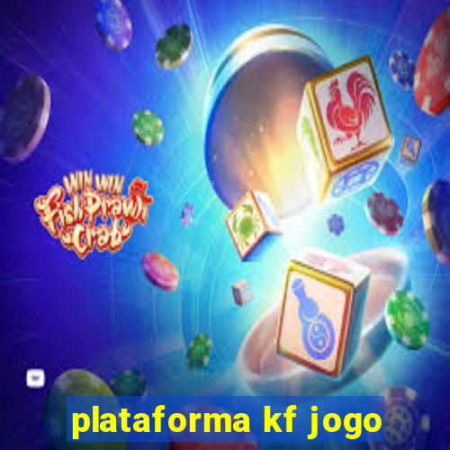 plataforma kf jogo